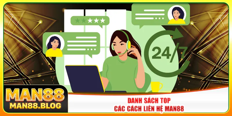 Danh sách Top các cách liên hệ Man88 Danh sách Top các cách liên hệ Man88