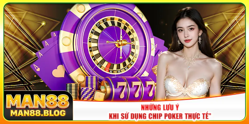 Những lưu ý khi sử dụng chip poker thực tế Những lưu ý khi sử dụng chip poker thực tế
